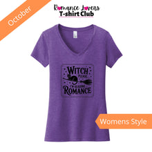 Load image into Gallery viewer, Witch Please... I'm Reading Romance T-shirt