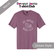 Load image into Gallery viewer, Life Happens Books Help T-shirt