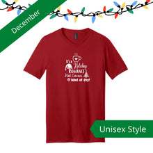 Load image into Gallery viewer, It's a Holiday Romance Hot Cocoa Kind of Day T-shirt