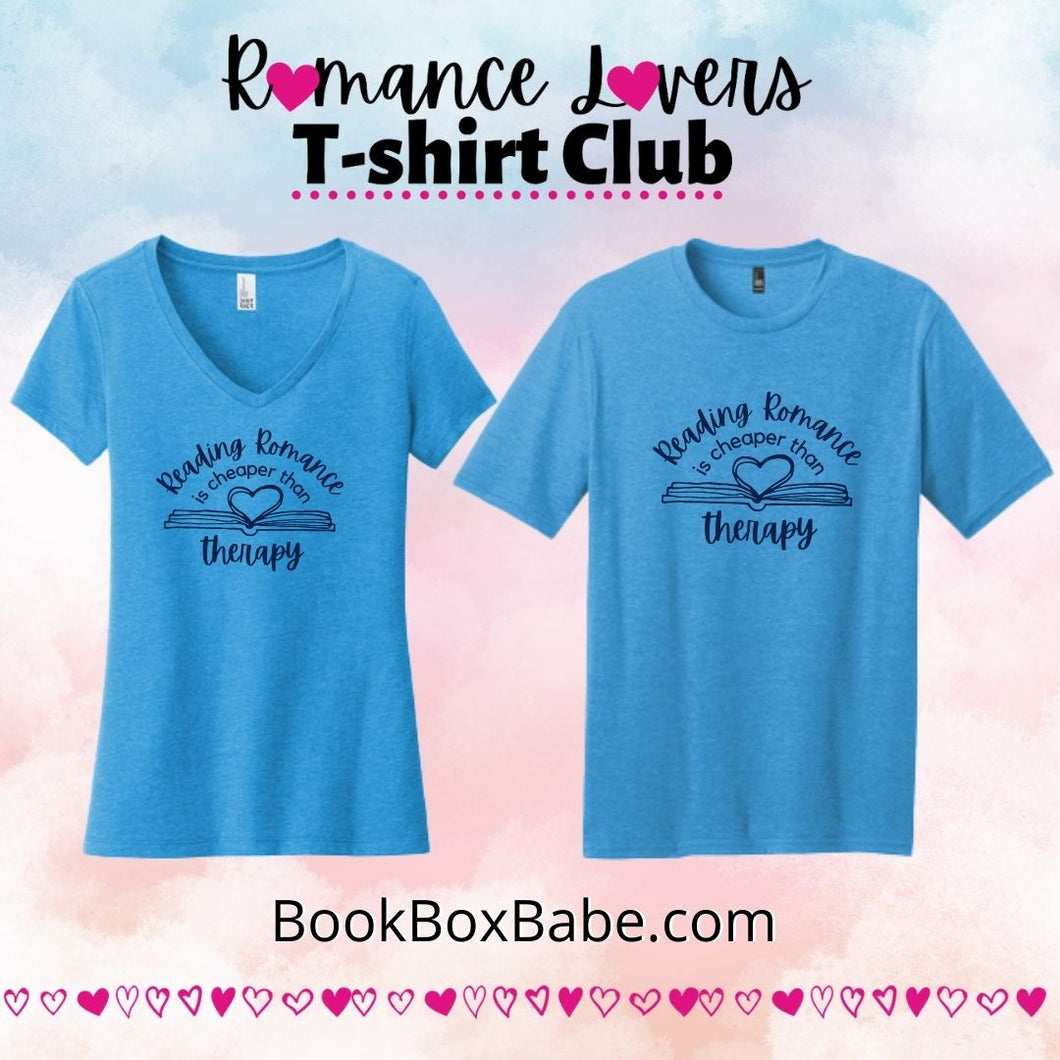 Reading Romance is Cheaper Than Therapy T-shirt