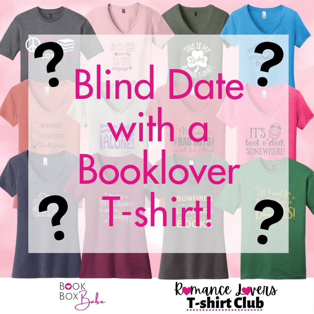 Blind Date with a Booklover T-shirt