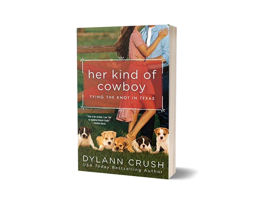 Signed copy of Her Kind of Cowboy by Dylann Crush
