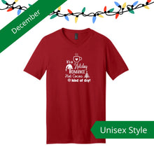 Load image into Gallery viewer, It&#39;s a Holiday Romance Hot Cocoa Kind of Day T-shirt
